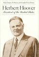 Go to record Herbert Hoover: President of the United States