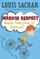 Go to record Marvin Redpost : super fast, out of control!