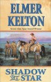 Go to record Shadow of a star / by Elmer Kelton.