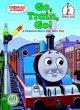 Go to record Thomas & friends : Go, train, go!