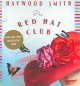 Go to record The Red Hat Club