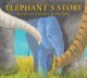 Go to record Elephant's story