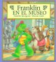 Go to record Frankin en el muso . : written by Paulette Bourgeois and S...