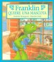 Go to record Franklin quiere una mascota