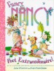 Go to record Fancy Nancy : poet extraordinaire!