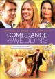 Go to record Come dance at my wedding